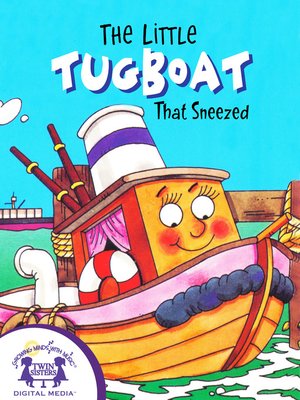 cover image of The Little Tugboat That Sneezed